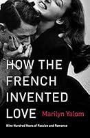 Algopix Similar Product 20 - How the French Invented Love Nine
