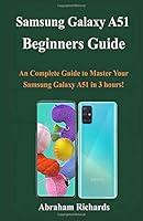 Algopix Similar Product 2 - Samsung Galaxy A51 Beginners Guide A