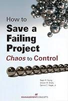 Algopix Similar Product 12 - How to Save a Failing Project Chaos to