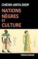 Algopix Similar Product 5 - NATIONS NEGRES ET CULTURE