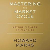 Algopix Similar Product 11 - Mastering the Market Cycle Getting the