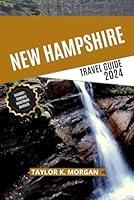 Algopix Similar Product 15 - New Hampshire Travel Guide 2024