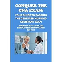 Algopix Similar Product 20 - Conquer the CNA Exam Your Guide to