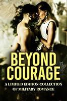 Algopix Similar Product 3 - Beyond Courage A Limited Edition