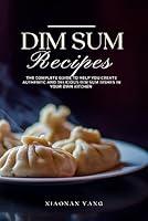 Algopix Similar Product 8 - Dim Sum Recipes  The complete guide to