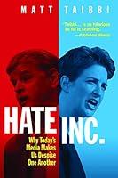 Algopix Similar Product 5 - Hate Inc Why Todays Media Makes Us