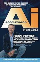 Algopix Similar Product 13 - The Ai Accelerator How to 10X Your