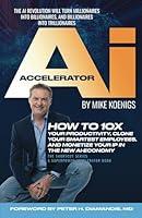 Algopix Similar Product 8 - The Ai Accelerator How to 10X Your