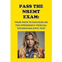 Algopix Similar Product 19 - Pass the NREMT Exam Your Path to