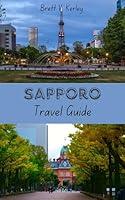 Algopix Similar Product 1 - Sapporo Travel Guide 20242025 Your