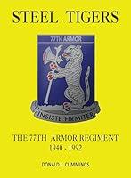 Algopix Similar Product 5 - Steel Tigers The 77th Armor Regiment