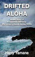 Algopix Similar Product 2 - Drifted Aloha A Hidden Story of