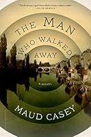 Algopix Similar Product 13 - The Man Who Walked Away: A Novel