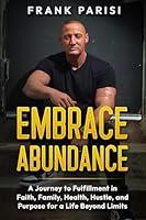 Algopix Similar Product 16 - Embrace Abundance  A Journey To