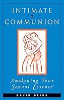 Algopix Similar Product 18 - Intimate Communion Awakening Your