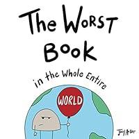 Algopix Similar Product 4 - The Worst Book in the Whole Entire