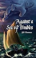 Algopix Similar Product 10 - Against a Sea of Troubles