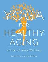 Algopix Similar Product 11 - Yoga for Healthy Aging A Guide to