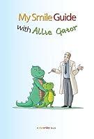 Algopix Similar Product 14 - My Smile Guide With Allie Gator