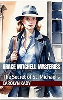 Algopix Similar Product 5 - Grace Mitchell Mysteries The Secret of