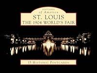 Algopix Similar Product 9 - St Louis The 1904 Worlds Fair