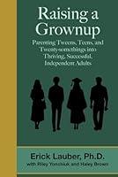 Algopix Similar Product 14 - Raising a Grownup Parenting Tweens