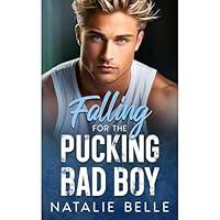 Algopix Similar Product 4 - Falling for the Pucking Bad Boy An