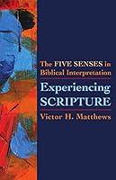 Algopix Similar Product 17 - Experiencing Scripture The Five Senses