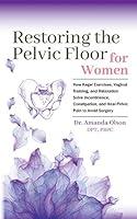 Algopix Similar Product 14 - Restoring The Pelvic Floor How Kegel