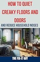 Algopix Similar Product 8 - How to Quiet Creaky Floors and Doors