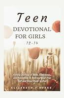 Algopix Similar Product 19 - Teen Devotional for Girls 1214 A