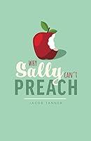 Algopix Similar Product 14 - Why Sally Can't Preach