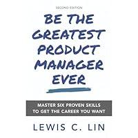 Algopix Similar Product 16 - Be the Greatest Product Manager Ever