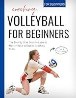 Algopix Similar Product 14 - Coaching Volleyball For Beginners The