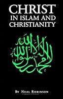 Algopix Similar Product 15 - Christ in Islam and Christianity