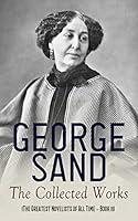 Algopix Similar Product 13 - George Sand The Collected Works The