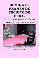 Algopix Similar Product 20 - Domina el examen de tcnico de cera Tu