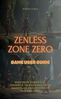 Algopix Similar Product 7 - Zenless Zone Zero Game User Guide