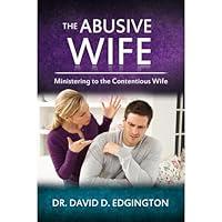 Algopix Similar Product 9 - The Abusive Wife Ministering to the