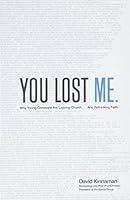 Algopix Similar Product 10 - You Lost Me Why Young Christians Are