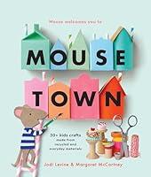 Algopix Similar Product 14 - Mousetown 30 Kids Crafts Made from