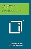 Algopix Similar Product 12 - The Book of the Courtier From the