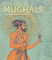 Algopix Similar Product 16 - The Great Mughals Art Architecture