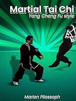 Algopix Similar Product 3 - Martial Tai Chi: Yang Cheng Fu Style