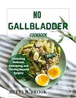 Algopix Similar Product 16 - NO GALLBLADDER COOKBOOK Delicious