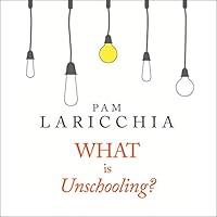 Algopix Similar Product 6 - What is Unschooling Living and