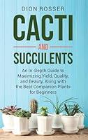 Algopix Similar Product 4 - Cacti and Succulents An InDepth Guide