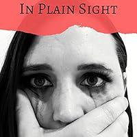 Algopix Similar Product 15 - In Plain Sight A True Story of