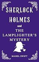 Algopix Similar Product 11 - Sherlock Holmes and The Lamplighters