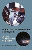 Algopix Similar Product 9 - Bright Galaxies Dark Matter and